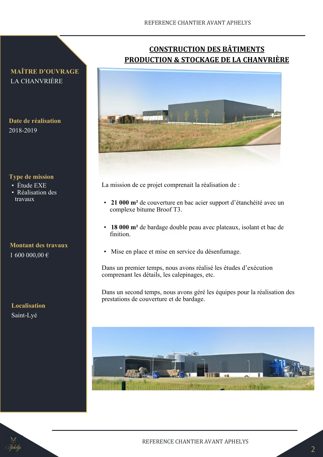Fiche chantier — Bâtiments de production et stockage de la Chanvrière